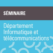 Séminaire Informatique et télécommunications - Seminaire-DIT.jpg
